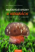 Obálka Nejčastější otázky o houbách