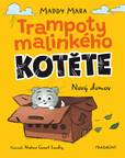 Obálka Trampoty malinkého kotěte – Nový domov