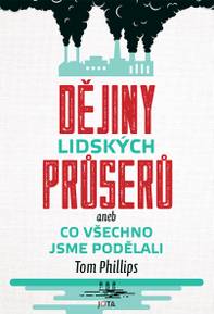 Obálka Dějiny lidských průserů aneb Co všechno jsme podělali