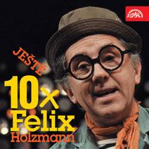 Obálka Ještě 10x Felix Holzmann