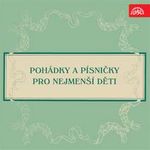 Obálka Pohádky a písničky pro nejmenší děti