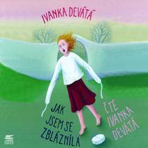 Obálka Jak jsem se zbláznila