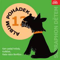 Obálka Album pohádek "Supraphon dětem" 12. (Kam padají hvězdy, Kulfáček, Rada rádce Bonifáce aj.)