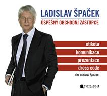 Obálka Ladislav Špaček – Úspěšný obchodní zástupce