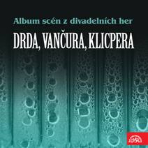 Obálka Album scén z divadelních her (Drda, Vančura, Klicpera)