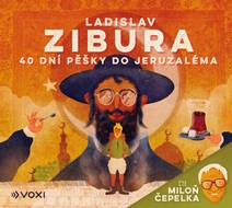 Obálka 40 dní pěšky do Jeruzaléma - čte Miloň Čepelka