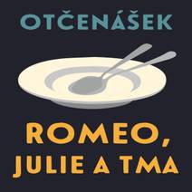 Obálka Romeo, Julie a tma