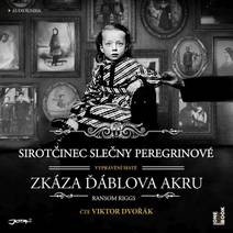 Obálka Sirotčinec slečny Peregrinové: Zkáza Ďáblova akru