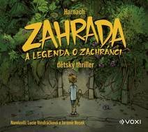 Obálka Zahrada a legenda o zachránci