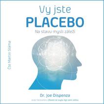 Obálka Vy jste placebo – Na stavu mysli záleží