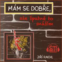 Obálka Mám se dobře, ale špatně to snáším