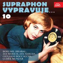 Obálka Supraphon vypravuje...10 ( Hrabal, Werich, Neruda, Boccaccio, Munzar)
