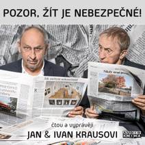 Obálka Pozor, žít je nebezpečné!