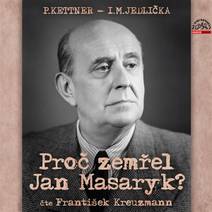 Obálka Proč zemřel Jan Masaryk?