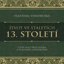 Obálka Život ve staletích – 13. století