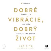 Obálka Dobré vibrácie, dobrý život
