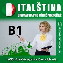 Obálka Italština - gramatika pro mírně a středně pokročilé B1