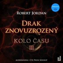Obálka Kolo času III.: Drak Znovuzrozený