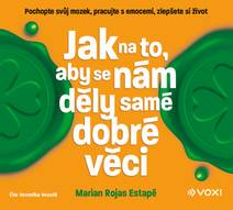 Obálka Jak na to, aby se nám děly samé dobré věci