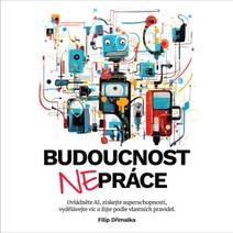 Obálka Budoucnost nepráce