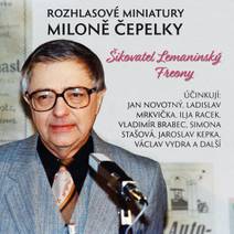 Obálka Rozhlasové miniatury Miloně Čepelky