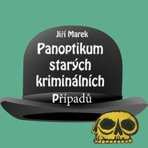 Obálka Panoptikum starých kriminálních případů