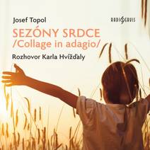 Obálka Sezóny srdce/Collage in adagio/ Rozhovor Karla Hvížďaly