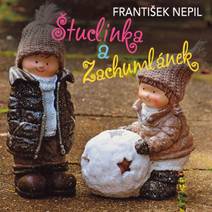 Obálka Štuclinka a Zachumlánek