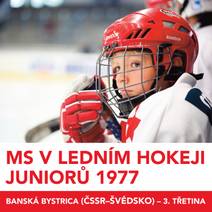Obálka MS v ledním hokeji juniorů 1977 - Banská Bystrica (ČSSR - Švédsko) - 3.třetina