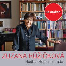 Obálka Hudbu, kterou má ráda, vybírá prof. Zuzana Růžičková