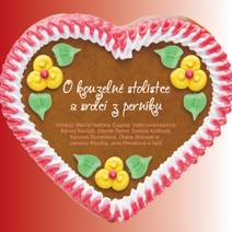 Obálka O kouzelné stolístce a srdci z perníku