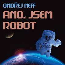 Obálka Ano, jsem robot
