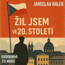 Obálka Žil jsem ve 20. století