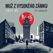 Obálka Muž z vysokého zámku