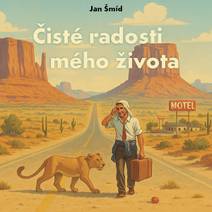 Obálka Čisté radosti mého života