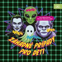 Obálka Záhadné případy pro děti