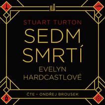 Obálka Sedm smrtí Evelyn Hardcastlové