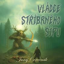 Obálka Vládce stříbrného šípu