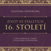 Obálka Život ve staletích - 16. století