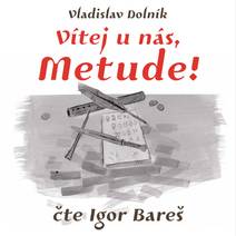 Obálka Vítej u nás, Metude