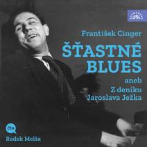 Obálka Šťastné blues aneb Z deníku Jaroslava Ježka