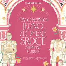 Obálka Bylo nebylo jedno zlomené srdce