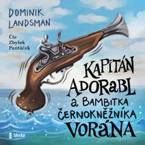 Obálka Kapitán Adorabl a bambitka černokněžníka Vorána