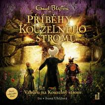 Obálka Příběhy kouzelného stromu: Vzhůru na kouzelný strom