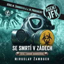 Obálka Agent JFK – Se smrtí v zádech