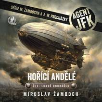Obálka Agent JFK – Hořící andělé