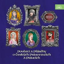 Obálka Pověsti a příběhy o českých princeznách a princích