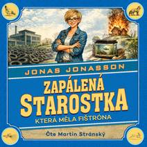Obálka Zapálená starostka, která měla fištróna