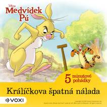 Obálka Medvídek Pú - 5minutové pohádky - Králíčkova špatná nálada (9)