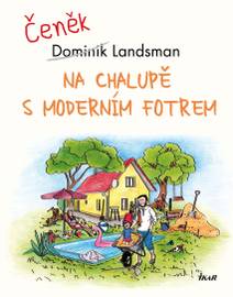 Obálka Na chalupě s moderním fotrem